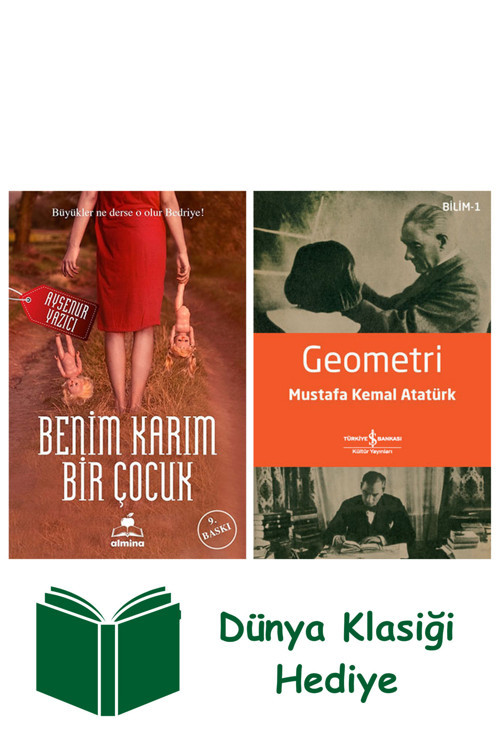 İş Bankası Kültür Yayınları Benim Karım Bir Çocuk + Geometri + Dünya Klasiği Hediye