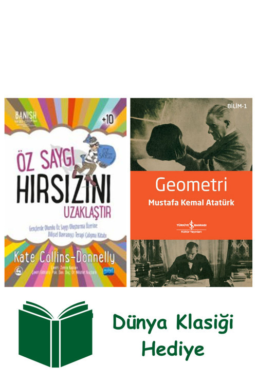 İş Bankası Kültür Yayınları Öz Saygı Hırsızını Uzaklaştır + Geometri + Dünya Klasiği Hediye