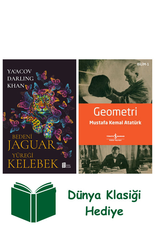İş Bankası Kültür Yayınları Bedeni Jaguar Yüreği Kelebek + Geometri + Dünya Klasiği Hediye