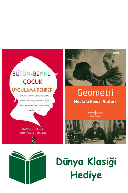 İş Bankası Kültür Yayınları Bütün-Beyinli Çocuk Uygulamalı Rehberi + Geometri + Dünya Klasiği Hediye