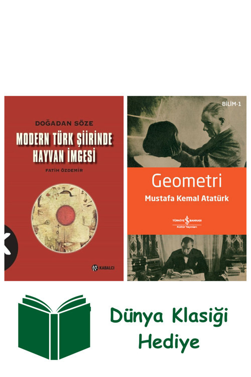 İş Bankası Kültür Yayınları Doğadan Söze Modern Türk Şiirinde Hayvan İmgesi + Geometri + Dünya Klasiği Hediye