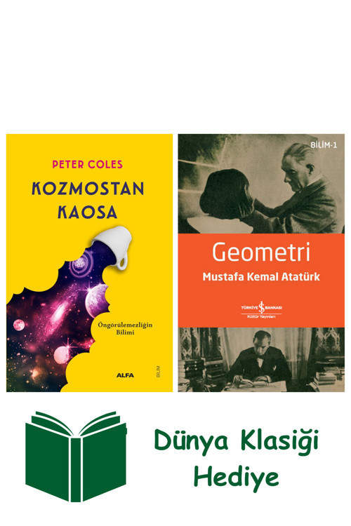 İş Bankası Kültür Yayınları Kozmostan Kaosa + Geometri + Dünya Klasiği Hediye
