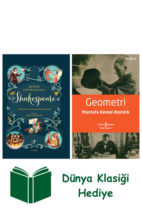 İş Bankası Kültür Yayınları Bütün Oyunlarıyla Shakespeare (Ciltli) + Geometri + Dünya Klasiği Hediye