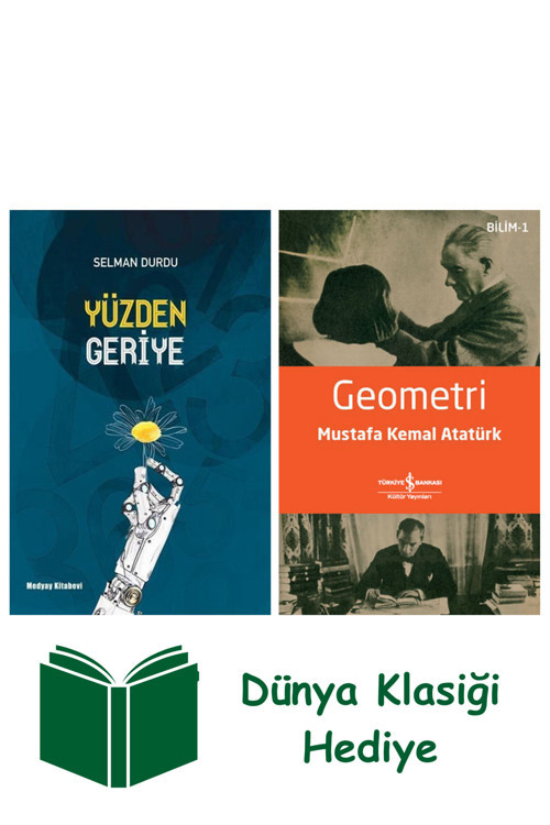 İş Bankası Kültür Yayınları Yüzden Geriye + Geometri + Dünya Klasiği Hediye