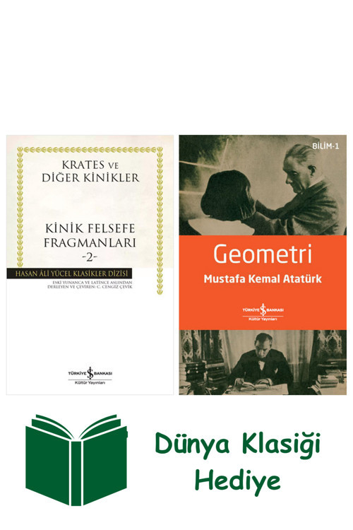 İş Bankası Kültür Yayınları Kinik Felsefe Fragmanları - 2 + Geometri + Dünya Klasiği Hediye