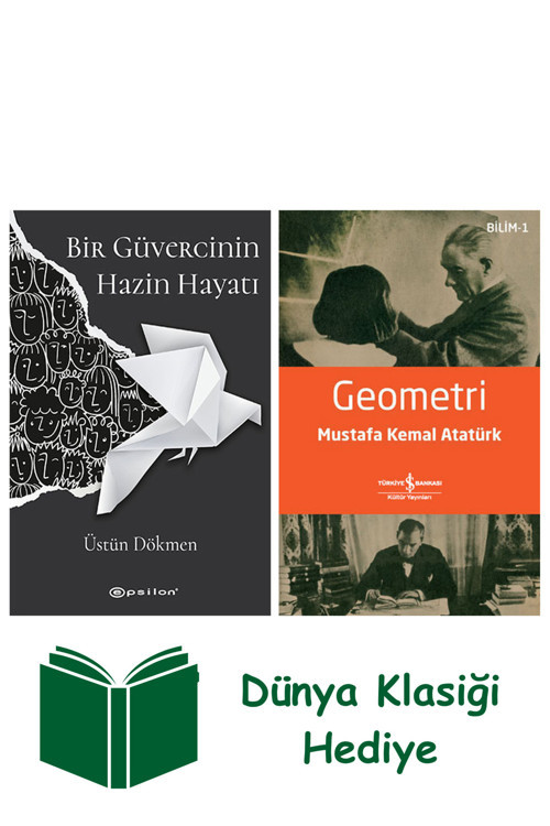 İş Bankası Kültür Yayınları Bir Güvercinin Hazin Hayatı + Geometri + Dünya Klasiği Hediye