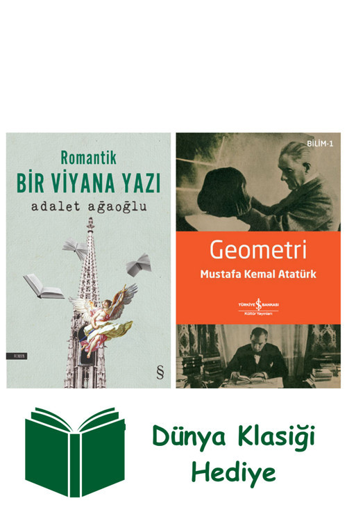 İş Bankası Kültür Yayınları Romantik Bir Viyana Yazı + Geometri + Dünya Klasiği Hediye