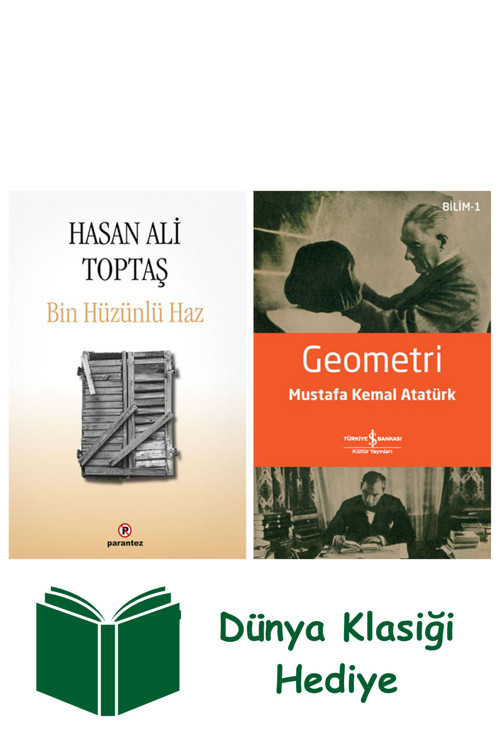 İş Bankası Kültür Yayınları Bin Hüzünlü Haz + Geometri + Dünya Klasiği Hediye