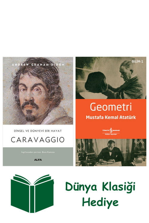 İş Bankası Kültür Yayınları Caravaggio - Dinsel Ve Dünyevi Bir Hayat (Ciltli) + Geometri + Dünya Klasiği Hediye
