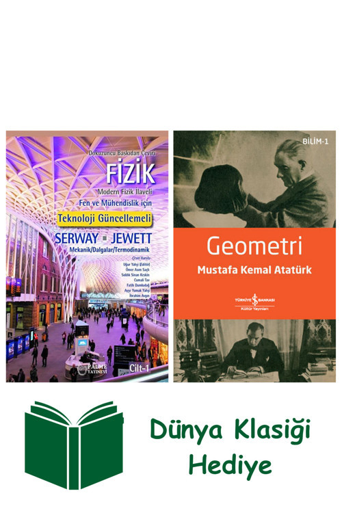 İş Bankası Kültür Yayınları Fizik Serway Cilt-1 + Geometri + Dünya Klasiği Hediye