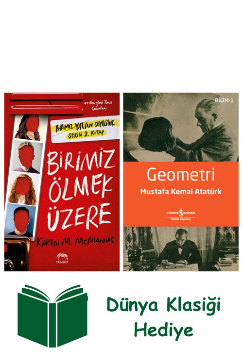 İş Bankası Kültür Yayınları Birimiz Ölmek Üzere (Ciltli) + Geometri + Dünya Klasiği Hediye