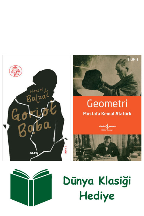 İş Bankası Kültür Yayınları Goriot Baba + Geometri + Dünya Klasiği Hediye