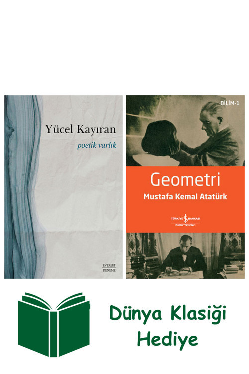 İş Bankası Kültür Yayınları Poetik Varlık + Geometri + Dünya Klasiği Hediye