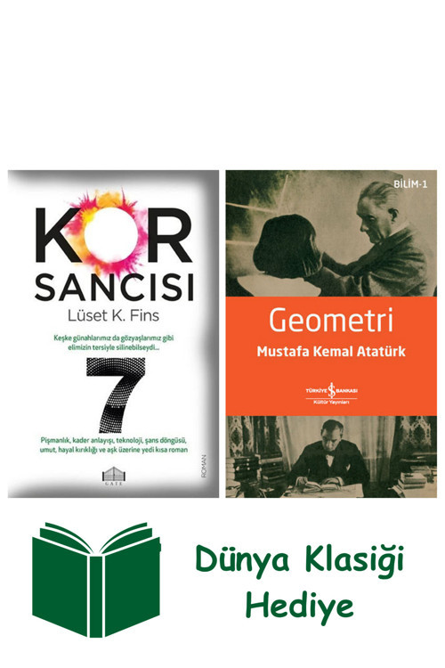 İş Bankası Kültür Yayınları Kor Sancısı 7 + Geometri + Dünya Klasiği Hediye