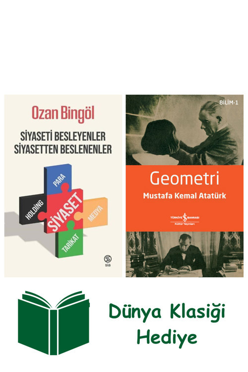 İş Bankası Kültür Yayınları Siyaseti Besleyenler Siyasetten Beslenenler + Geometri + Dünya Klasiği Hediye
