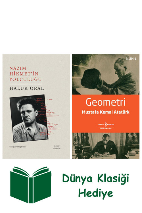 İş Bankası Kültür Yayınları Nazım Hikmet’İn Yolculuğu + Geometri + Dünya Klasiği Hediye