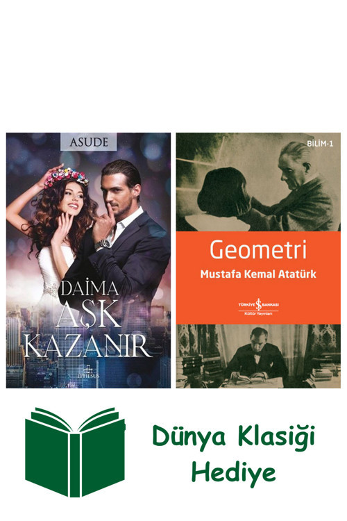 İş Bankası Kültür Yayınları Daima Aşk Kazanır + Geometri + Dünya Klasiği Hediye