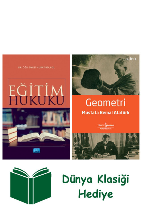 İş Bankası Kültür Yayınları Eğitim Hukuku + Geometri + Dünya Klasiği Hediye