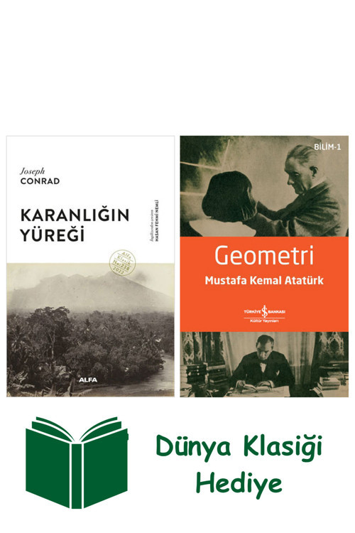 İş Bankası Kültür Yayınları Karanlığın Yüreği (Ciltli) + Geometri + Dünya Klasiği Hediye