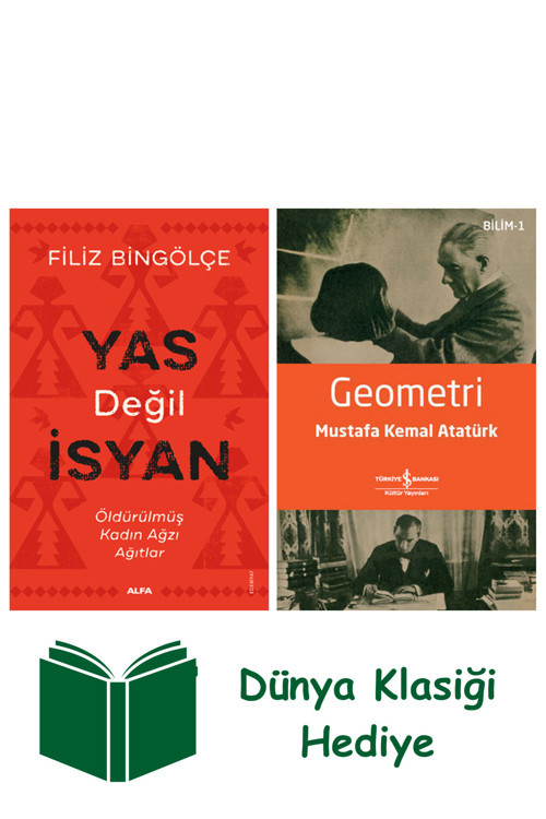 İş Bankası Kültür Yayınları Yas Değil İsyan + Geometri + Dünya Klasiği Hediye