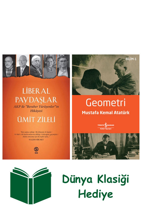 İş Bankası Kültür Yayınları Liberal Paydaşlar + Geometri + Dünya Klasiği Hediye