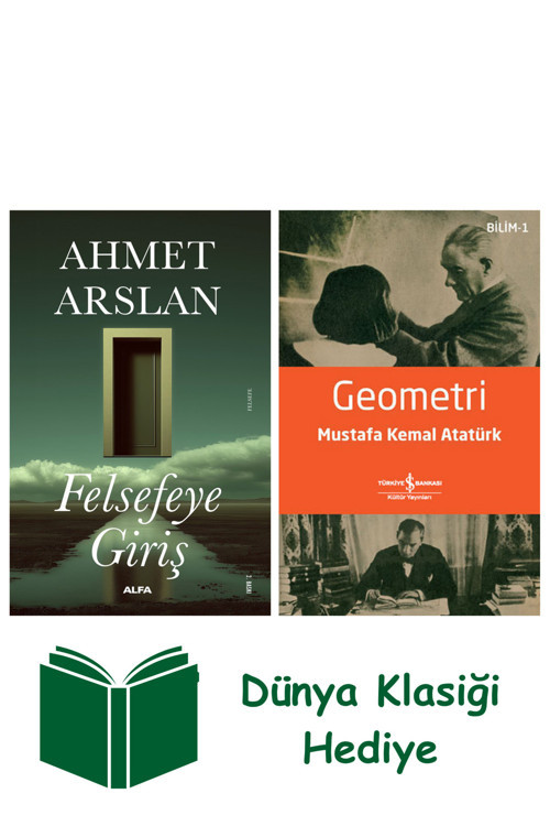 İş Bankası Kültür Yayınları Felsefeye Giriş + Geometri + Dünya Klasiği Hediye