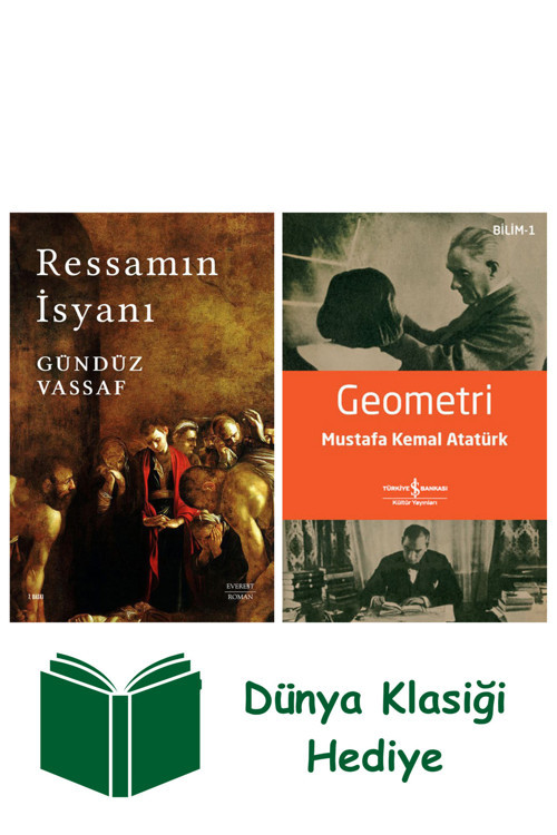 İş Bankası Kültür Yayınları Ressamın İsyanı + Geometri + Dünya Klasiği Hediye