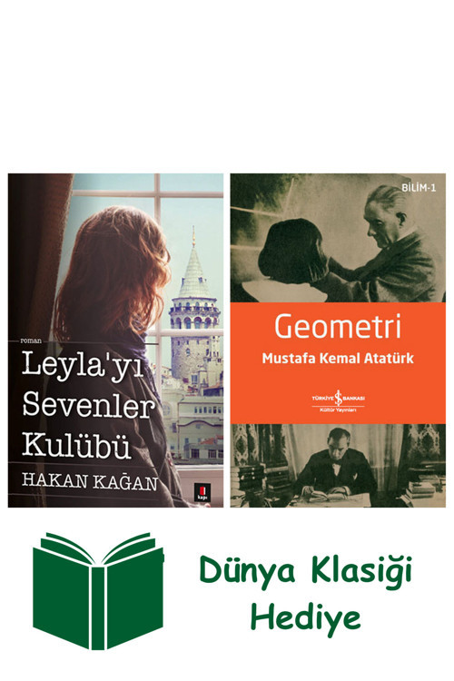 İş Bankası Kültür Yayınları Leyla'Yı Sevenler Kulübü + Geometri + Dünya Klasiği Hediye