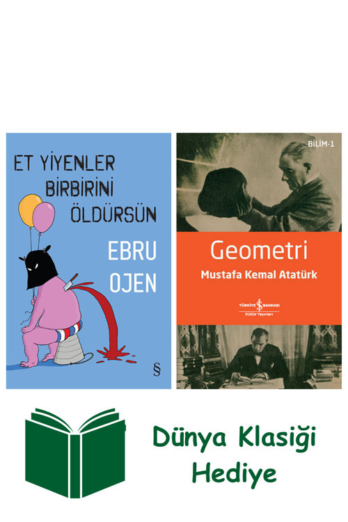 İş Bankası Kültür Yayınları Et Yiyenler Birbirini Öldürsün + Geometri + Dünya Klasiği Hediye