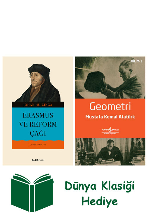 İş Bankası Kültür Yayınları Erasmus Ve Reform Çağı + Geometri + Dünya Klasiği Hediye