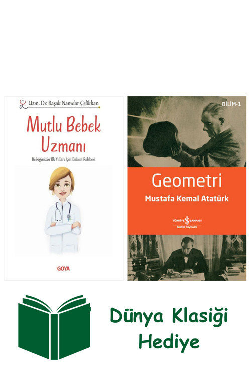 İş Bankası Kültür Yayınları Mutlu Bebek Uzmanı + Geometri + Dünya Klasiği Hediye
