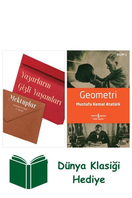İş Bankası Kültür Yayınları Yazarların Gizli Yaşamları - Mektuplar + Geometri + Dünya Klasiği Hediye