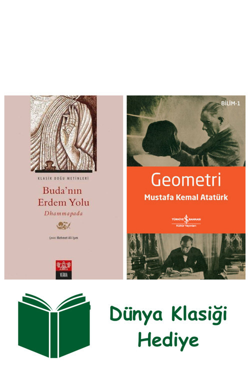 İş Bankası Kültür Yayınları Buda'Nın Erdem Yolu - Dhammapada + Geometri + Dünya Klasiği Hediye
