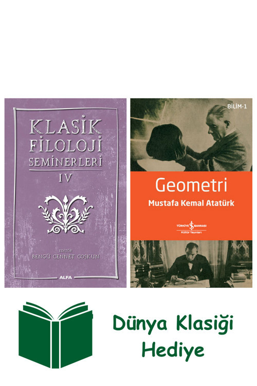 İş Bankası Kültür Yayınları Klasik Filoloji Seminerleri 4 + Geometri + Dünya Klasiği Hediye