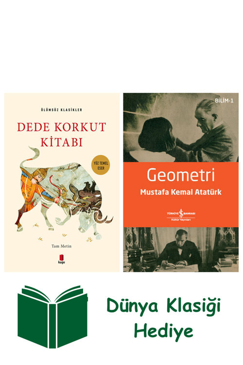 İş Bankası Kültür Yayınları Dede Korkut Kitabı - Tam Metin + Geometri + Dünya Klasiği Hediye