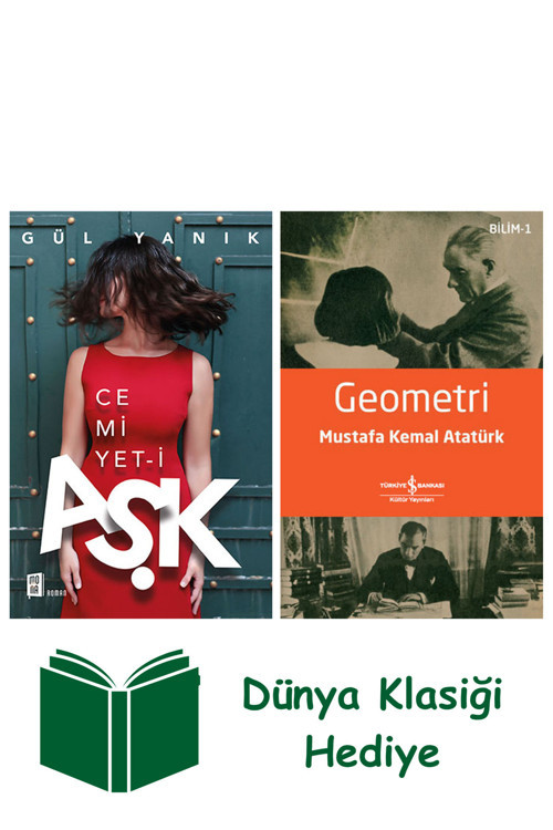İş Bankası Kültür Yayınları Cemiyet-İ Aşk + Geometri + Dünya Klasiği Hediye