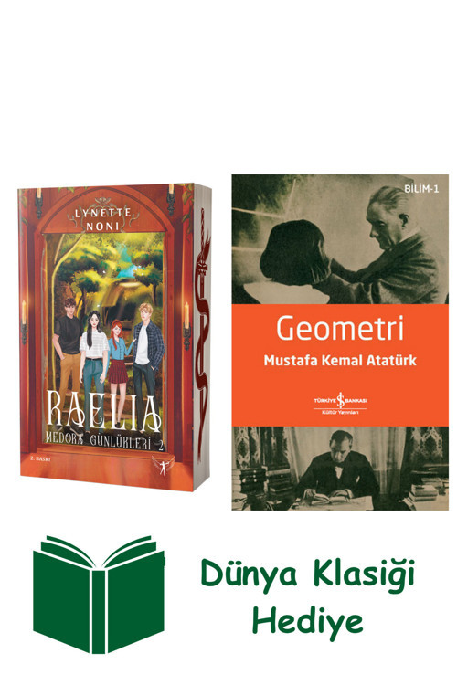 İş Bankası Kültür Yayınları Medora Günlükleri 2 - Raelia + Geometri + Dünya Klasiği Hediye