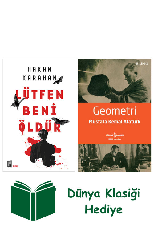 İş Bankası Kültür Yayınları Lütfen Beni Öldür + Geometri + Dünya Klasiği Hediye