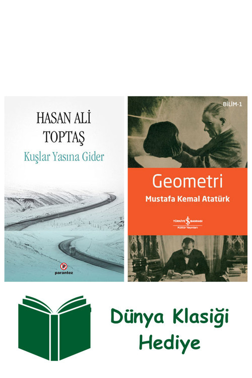 İş Bankası Kültür Yayınları Kuşlar Yasına Gider + Geometri + Dünya Klasiği Hediye