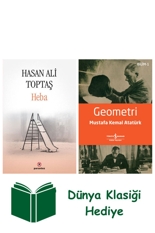 İş Bankası Kültür Yayınları Heba + Geometri + Dünya Klasiği Hediye