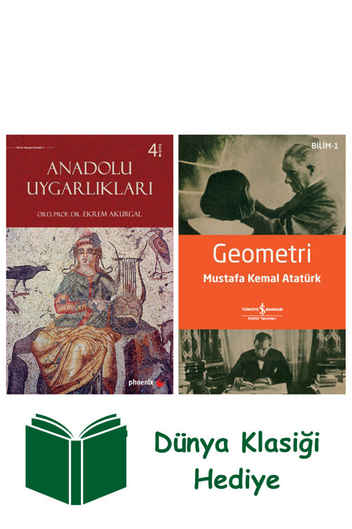 İş Bankası Kültür Yayınları Anadolu Uygarlıkları (Ciltli) + Geometri + Dünya Klasiği Hediye