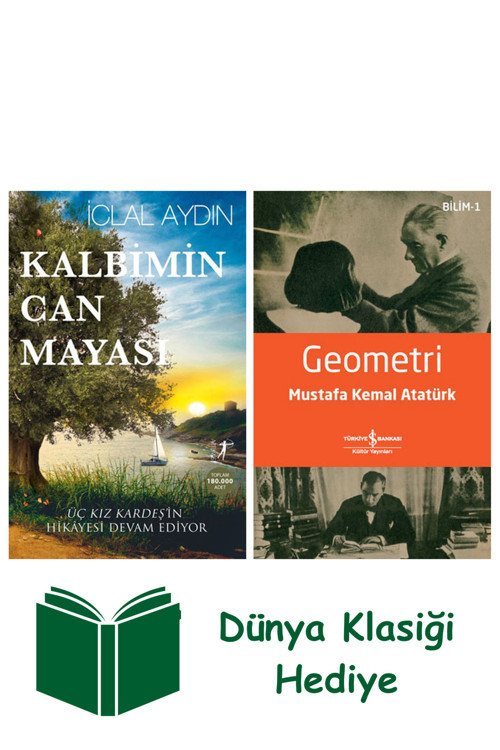 İş Bankası Kültür Yayınları Kalbimin Can Mayası + Geometri + Dünya Klasiği Hediye