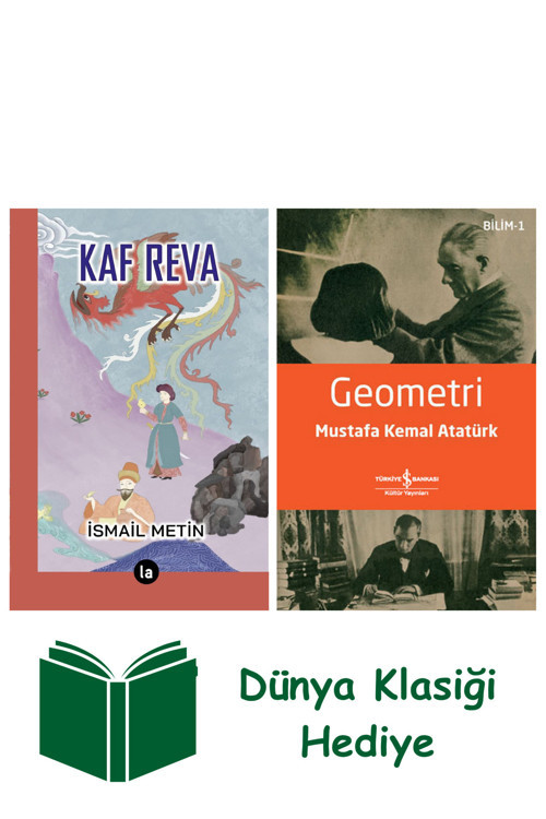 İş Bankası Kültür Yayınları Kaf Reva + Geometri + Dünya Klasiği Hediye