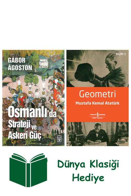 İş Bankası Kültür Yayınları Osmanlı’Da Strateji Ve Askeri Güç + Geometri + Dünya Klasiği Hediye