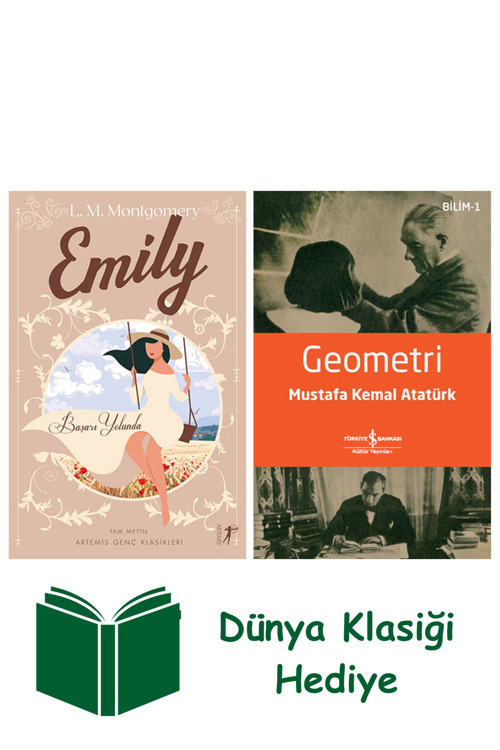 İş Bankası Kültür Yayınları Emily Başarı Yolunda + Geometri + Dünya Klasiği Hediye
