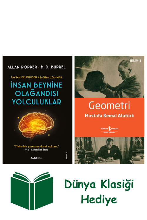 İş Bankası Kültür Yayınları İnsan Beynine Olağandışı Yolculuklar + Geometri + Dünya Klasiği Hediye