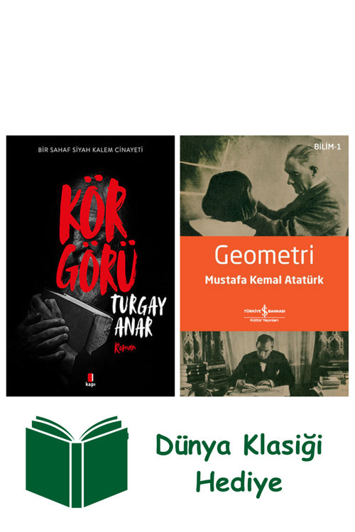 İş Bankası Kültür Yayınları Körgörü + Geometri + Dünya Klasiği Hediye