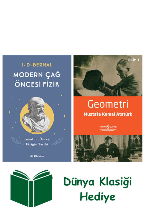 İş Bankası Kültür Yayınları Modern Çağ Öncesi Fizik + Geometri + Dünya Klasiği Hediye
