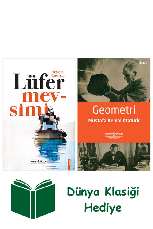 İş Bankası Kültür Yayınları Lüfer Mevsimi + Geometri + Dünya Klasiği Hediye