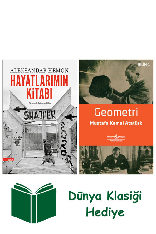 İş Bankası Kültür Yayınları Hayatlarımın Kitabı + Geometri + Dünya Klasiği Hediye